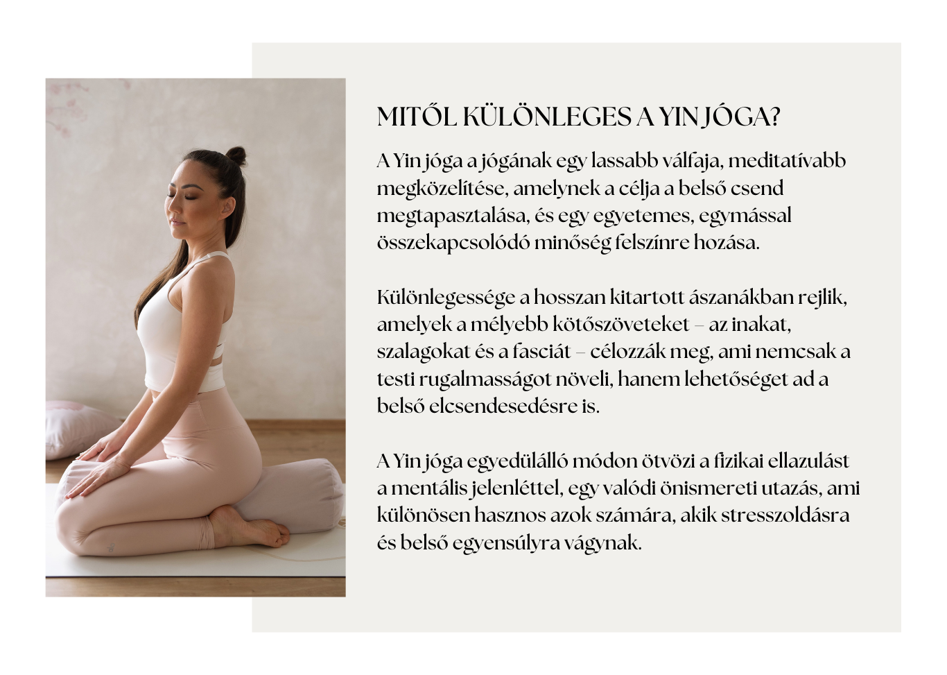A Yin jóga különlegessége